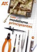 BEGINNER’S GUIDE TO MODELLING (Español)