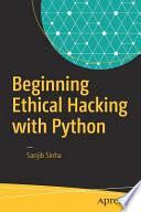 Beginning Ethical Hacking with Python
