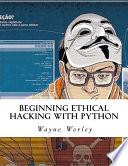 Beginning Ethical Hacking with Python