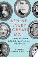 Behind Every Great Man