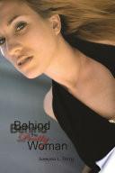 Behind the Pretty Woman