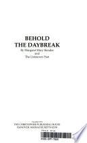 Behold the Daybreak