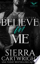 Believe In Me