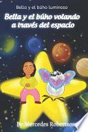 Bella and the Owl Soar Through Space (Spanish)
