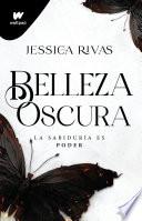 Belleza oscura (Poder y oscuridad 1)