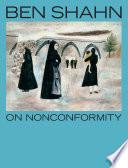 Ben Shahn, On Nonconformity