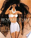Beneath it All