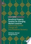 Beneficial Property Taxation for Emerging Market Countries