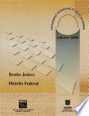 Benito Juárez Distrito Federal. Cuaderno estadístico delegacional 2000