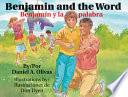Benjamin and the Word / Benjamín y la palabra