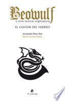 Beouwulf y otras lecturas anglosajonas. El cantar del hierro