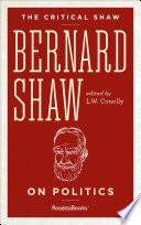 Bernard Shaw on Politics