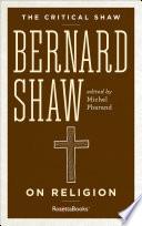 Bernard Shaw on Religion