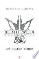 Bernhalia: Historias de la primera tierra