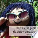 Berta y las gafas de visión empática