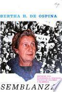 Bertha H. de Ospina, antorcha viva fulgurando el panorama político de Colombia y de América