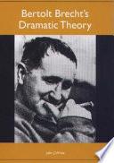 Bertolt Brecht's Dramatic Theory