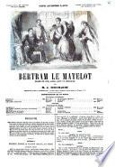 Bertram le matelot drame en cinq actes, dont un prologue par J. Bouchardy
