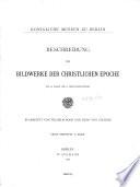 Beschreibung der Bildwerke der christlichen Epoche