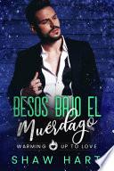 Besos Bajo el Muérdago