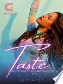 Bestfriends Shouldn't Know How You Taste