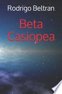 Beta Casiopea