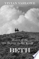 Beth: Women of the Drifting Anchor Ranch
