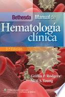 Bethesda Manual de Hematología Clínica