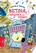 Betina, la máquina del tiempo