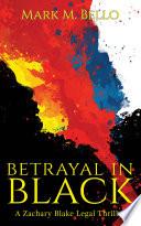 Betrayal in Black