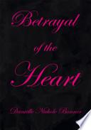 Betrayal of the Heart