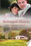 Betrayed Hearts: Chester's Run Series Book One