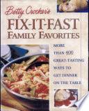 Betty Crocker's Fix-It-Fast Family Favorites
