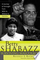 Betty Shabazz, Surviving Malcolm X