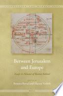 Between Jerusalem and Europe