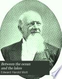 Between the Ocean and the Lakes