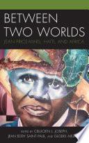 Between Two Worlds