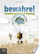 bewahre! Gemeinsam für die Schöpfung