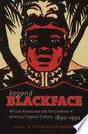 Beyond Blackface