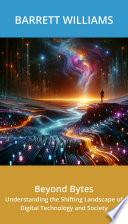 Beyond Bytes