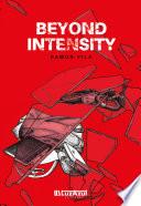 Beyond Intensity