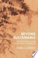 Beyond Sustainable