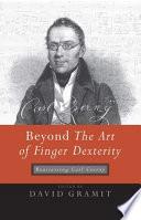 Beyond the Art of Finger Dexterity