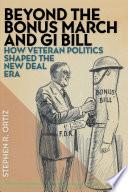 Beyond the Bonus March and GI Bill