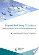 Beyond the Library Collections