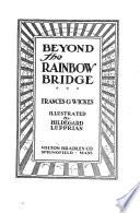 Beyond the Rainbow Bridge