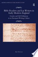 Bible Readers and Lay Writers in Early Modern England