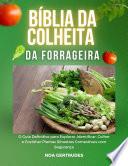 Bíblia da Colheita da Forrageira