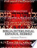 Biblia Interlineal Español Hebreo