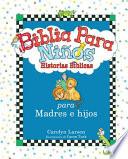 Biblia Para Niños: Historias Para Madres E Hijos